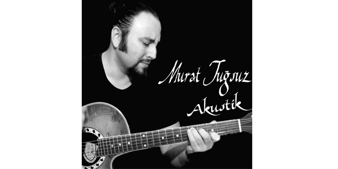 Murat Tuğsuz'dan altı yıl sonra yeni albüm