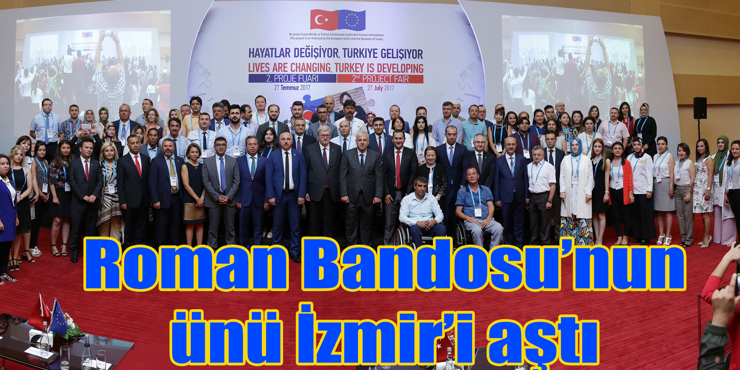 Roman Bandosu’nun ünü İzmir’i aştı