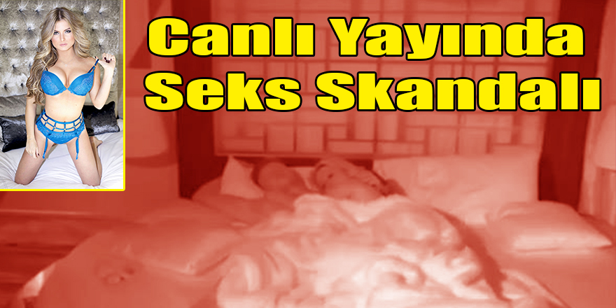 Skandal: Canlı Yayında Seviştiler