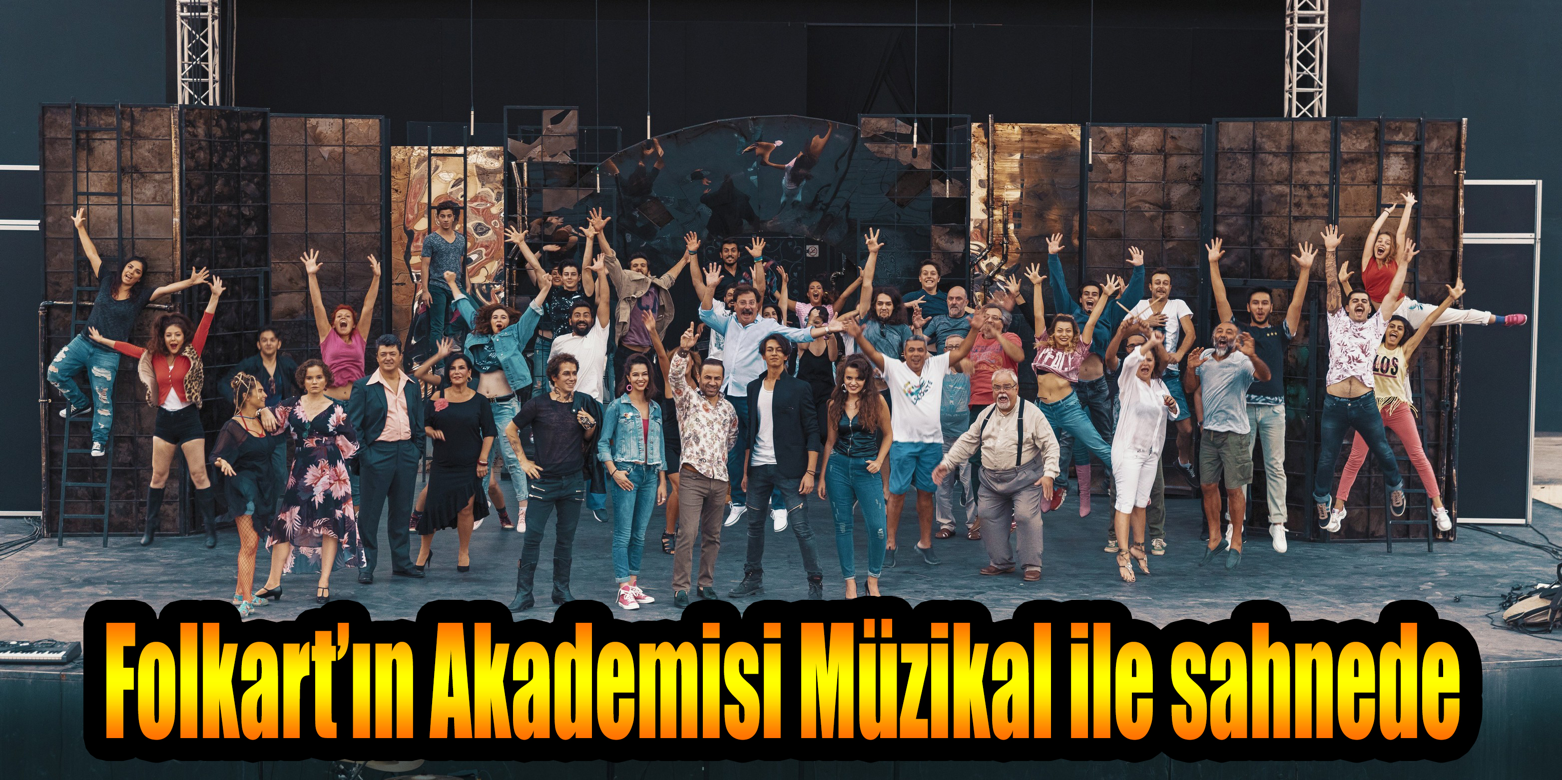 Folkart’ın Akademisi Müzikal ile sahnede