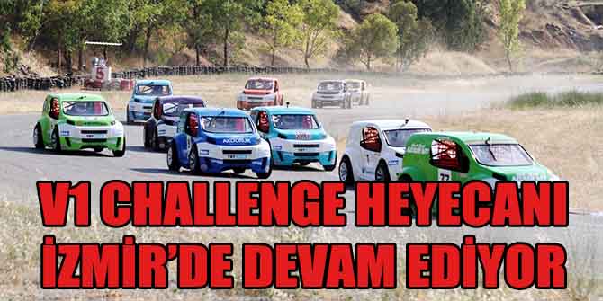 V1 CHALLENGE HEYECANI İZMİR’DE DEVAM EDİYOR