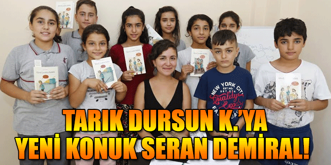 Tarık Dursun K.’ya yeni konuk, Seran Demiral