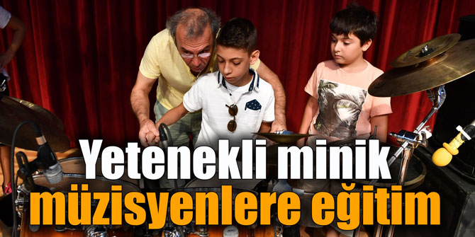 Yetenekli minik müzisyenlere eğitim