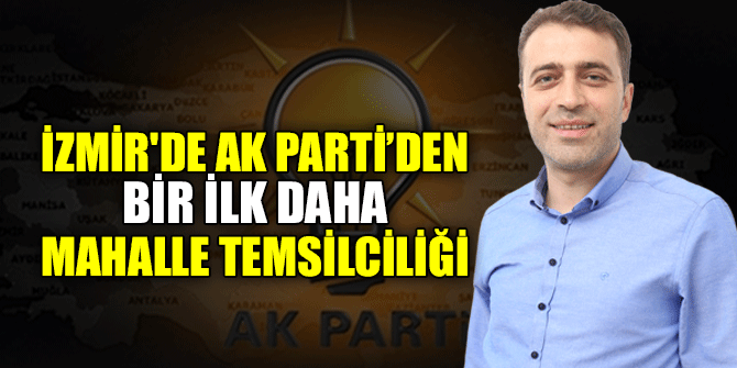 İzmir'de bir ilk, Mahalle Temsilciliği