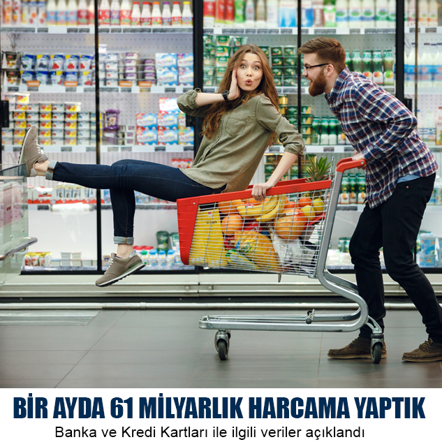 BİR AYDA 61 MİLYARLIK HARCAMA YAPTIK