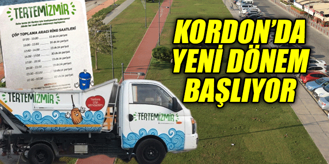 Kordon’da yeni dönem başlıyor