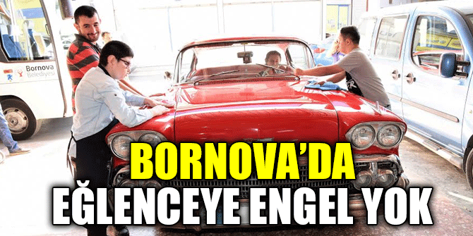 Bornova’da eğlenceye engel yok