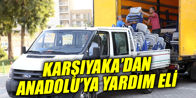 Karşıyaka’dan Anadolu’ya yardım eli