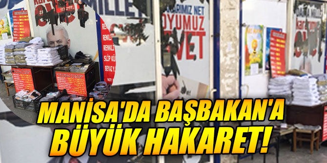 Manisa'da Başbakan'a büyük hakaret!