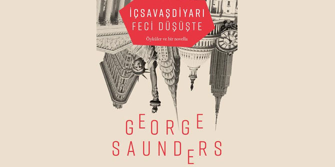 George Saunders’tan, dâhiyane öyküler