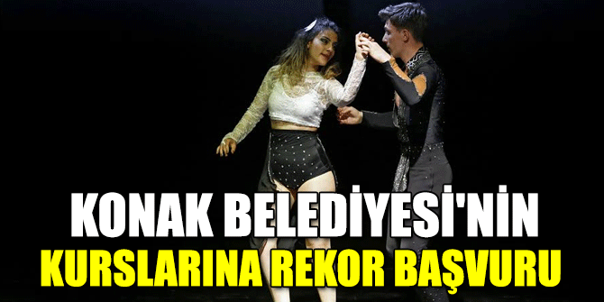Konak Belediyesi'nin kurslarına rekor başvuru