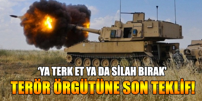 Terör örgütü HTŞ'ye son teklif