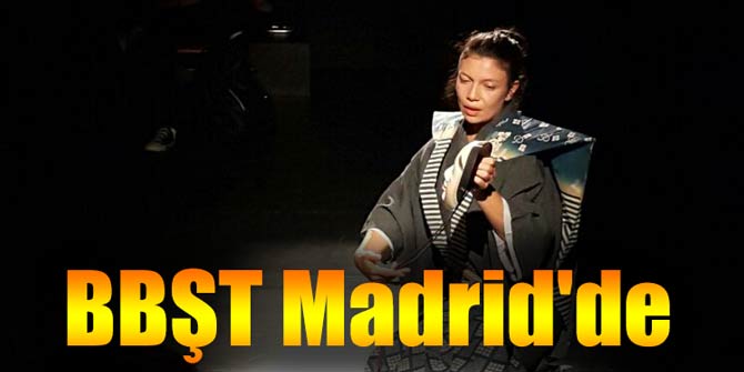 BBŞT Madrid'de