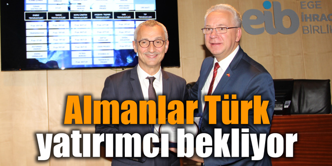 Almanlar Türk yatırımcı bekliyor