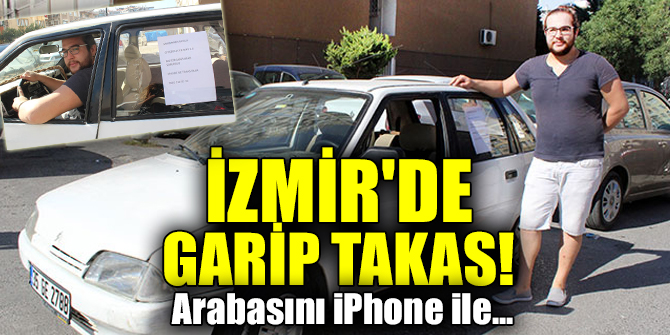 İzmir'de garip takas!
