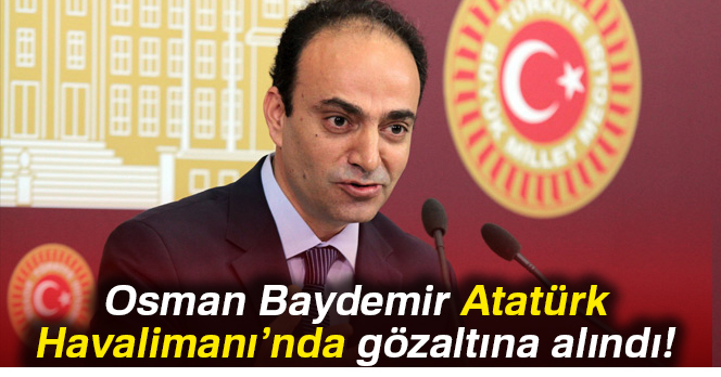HDP’li Osman Baydemir gözaltına alındı