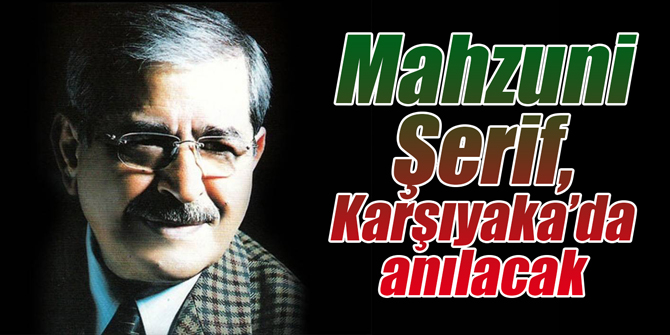 Aşık Mahzuni Şerif, Karşıyaka’da anılacak
