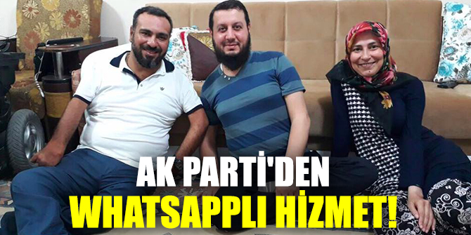 AK Parti'den engelliye Whatsapplı hizmet