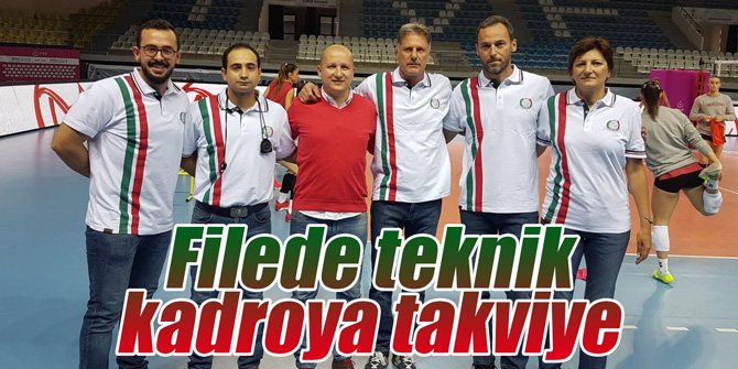 Filede teknik kadroya takviye
