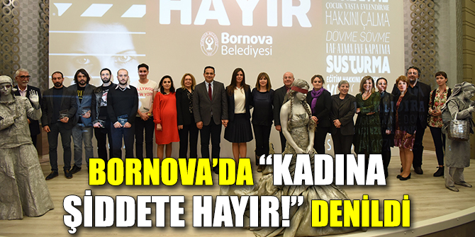 Bornova’da “Kadına Şiddete Hayır!” denildi