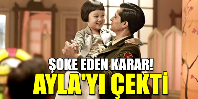 Şoke eden karar! Ayla'yı çekti