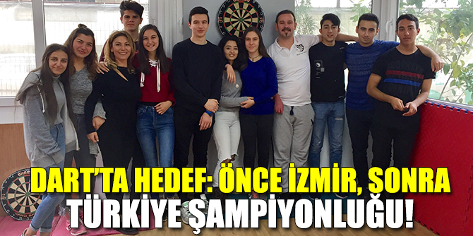 DART’TA HEDEF BELİRLENDİ