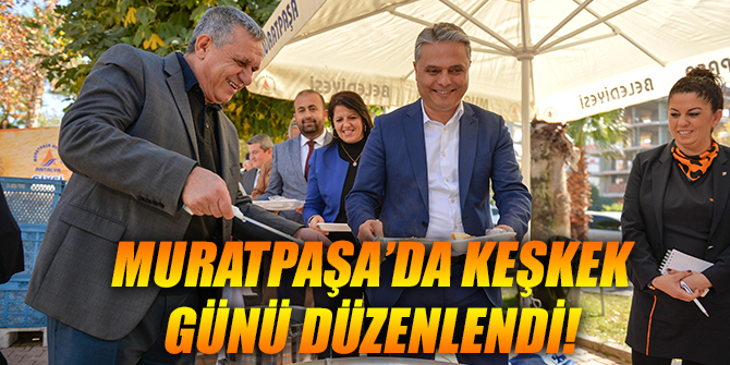 Muratpaşa’da keşkek günü düzenlendi