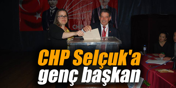 CHP Selçuk'a genç başkan