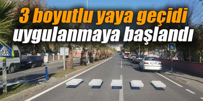 3 boyutlu yaya geçidi uygulanmaya başlandı