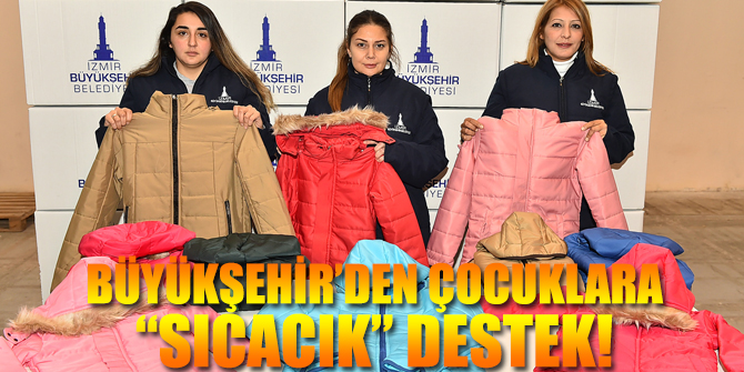 Büyükşehir’den çocuklara “sıcacık” destek