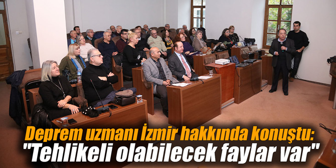 Deprem uzmanı İzmir hakkında konuştu: "Tehlikeli olabilecek faylar var"