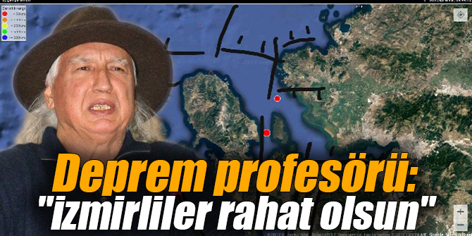 Deprem profesörü: "İzmirliler rahat olsun"