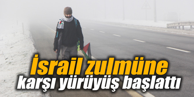İsrail zulmüne karşı yürüyüş başlattı