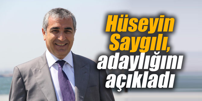 Hüseyin Saygılı, İl Başkanlığı'na adaylığını açıkladı