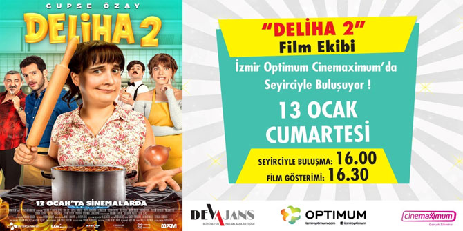 Gupse Özay, “Deliha 2” için İzmir'e geliyor