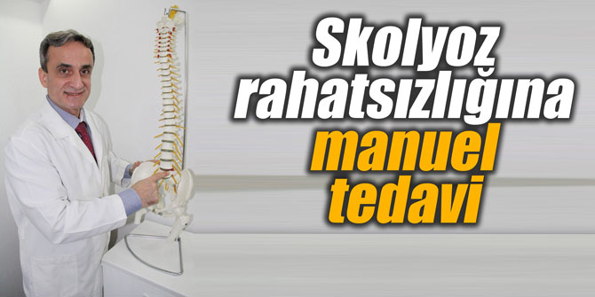 Skolyoz rahatsızlığına manuel tedavi