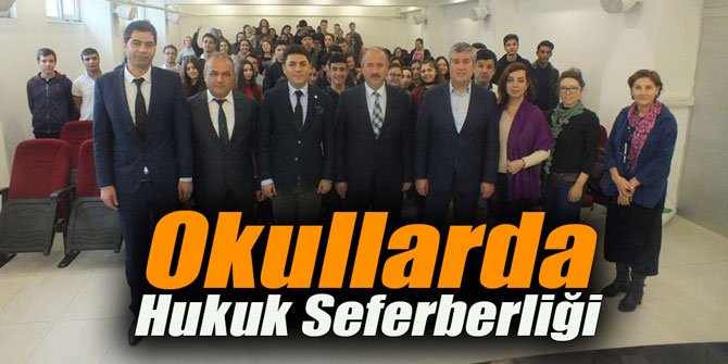 ​Okullarda Hukuk Seferberliği