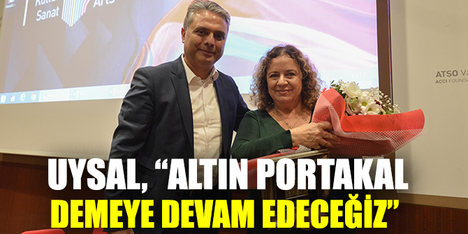 “Altın Portakal demeye devam edeceğiz”