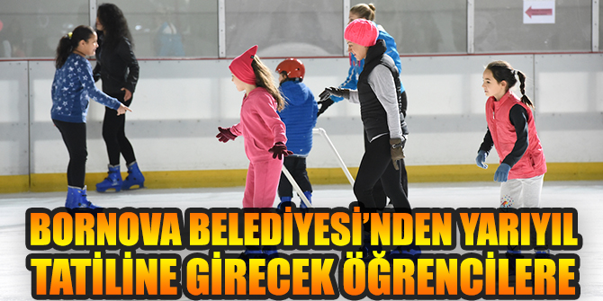 Bornova Belediyesi’nden yarıyıl tatiline girecek öğrencilere müjde