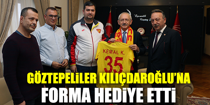 GÖZTEPELİLER KILIÇDAROĞLU’NA FORMA HEDİYE ETTİ