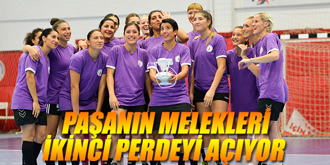 Paşanın Melekleri ikinci perdeyi açıyor