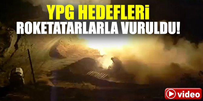 TSK, YPG hedeflerini roketatarlarla vurdu