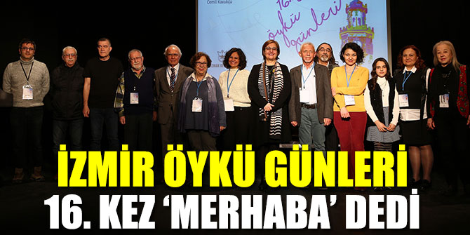 İzmir Öykü Günleri 16. kez ‘merhaba’ dedi