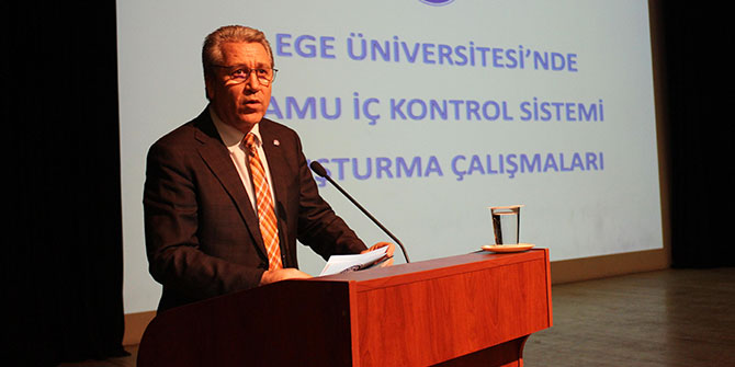 Ege’de “İç Kontrol Sistemi Bilgilendirme Toplantısı” yapıldı