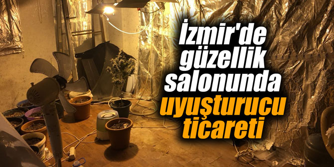 İzmir'de güzellik salonunda uyuşturucu ticareti