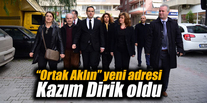 “Ortak Aklın” yeni adresi Kazım Dirik oldu