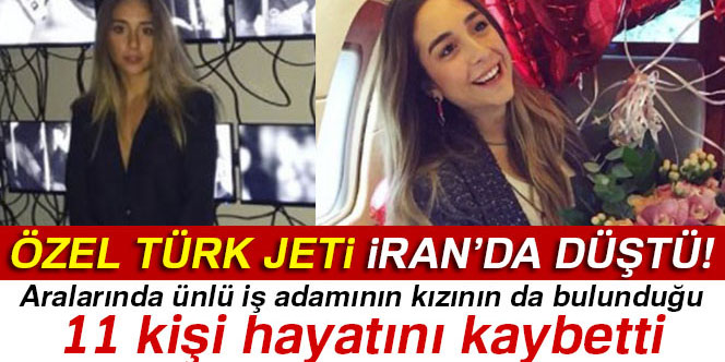 Özel Türk jeti İran’da düştü
