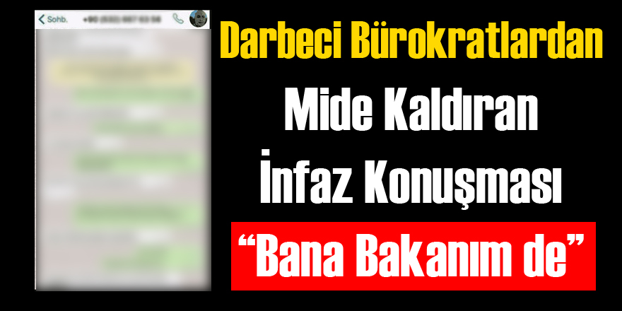 Darbeci Bürokratlardan Kan Donduran İnfaz Konuşması