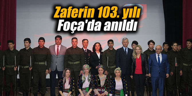 Zaferin 103. yılı Foça'da anıldı