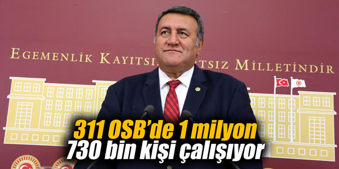 311 OSB’de 1 milyon 730 bin kişi çalışıyor